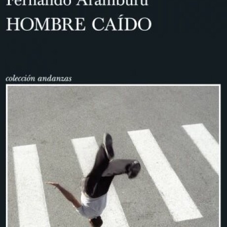 HOMBRE CAIDO HOMBRE CAIDO