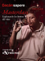 Masterclass Extreme Vineyards: Explorando los límites del vino Masterclass Extreme Vineyards: Explorando los límites del vino