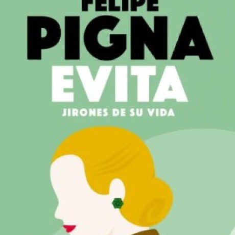 EVITA JIRONES DE SU VIDA EVITA JIRONES DE SU VIDA