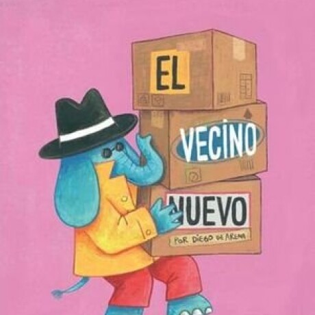 EL VECINO NUEVO EL VECINO NUEVO