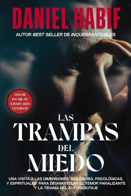 LAS TRAMPAS DEL MIEDO LAS TRAMPAS DEL MIEDO