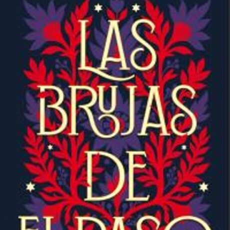 LAS BRUJAS DE EL PASO LAS BRUJAS DE EL PASO