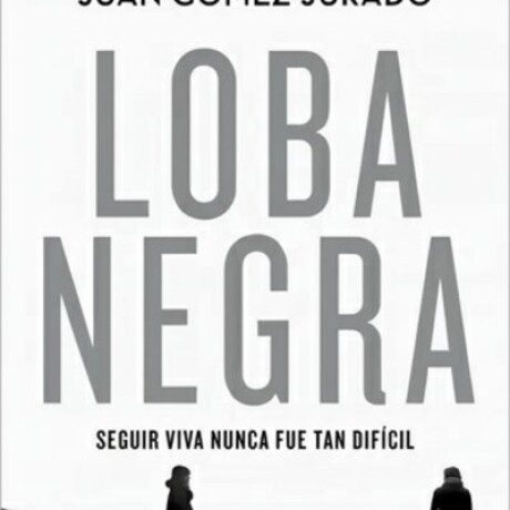LOBA NEGRA (PROMO) LOBA NEGRA (PROMO)