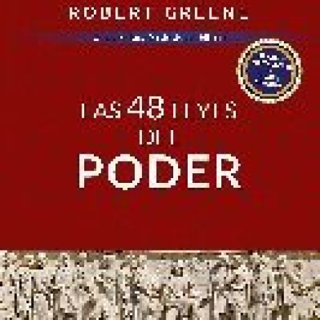LAS 48 LEYES DEL PODER LAS 48 LEYES DEL PODER