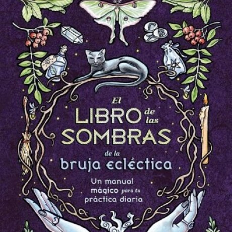 LIBRO DE LAS SOMBRAS DE LA BRUJA LIBRO DE LAS SOMBRAS DE LA BRUJA
