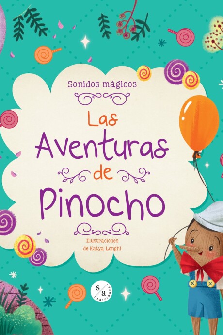 AVENTURAS DE PINOCHO, LAS - SONIDOS MAGICOS AVENTURAS DE PINOCHO, LAS - SONIDOS MAGICOS