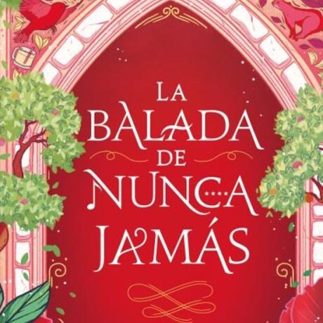 LA BALADA DE NUNCA JAMAS LA BALADA DE NUNCA JAMAS