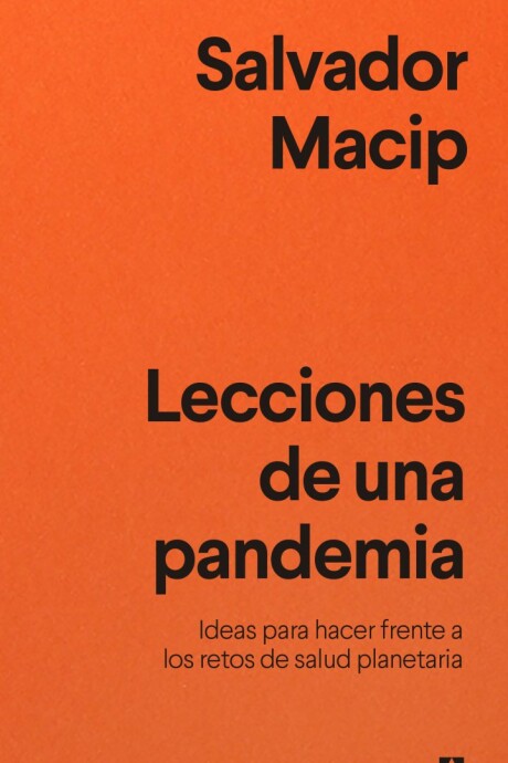 LECCIONES DE UNA PANDEMIA LECCIONES DE UNA PANDEMIA