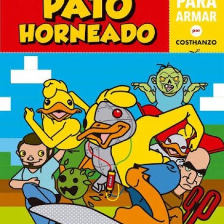PATO HORNEADO PARA ARMAR PATO HORNEADO PARA ARMAR