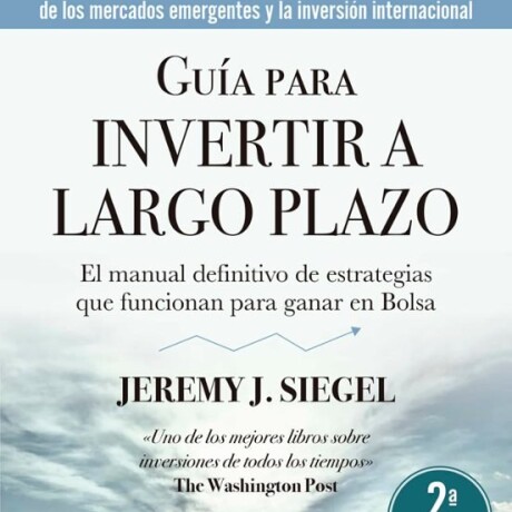 GUIA PARA INVERTIR A LARGO PLAZO GUIA PARA INVERTIR A LARGO PLAZO