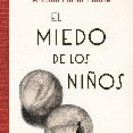 EL MIEDO DE LOS NIÑOS EL MIEDO DE LOS NIÑOS