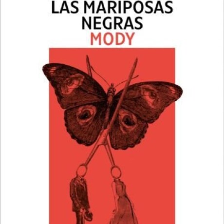 LAS MARIPOSAS NEGRAS LAS MARIPOSAS NEGRAS