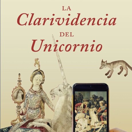 CLARIVIDENCIA DEL UNICORNIO LA CLARIVIDENCIA DEL UNICORNIO LA