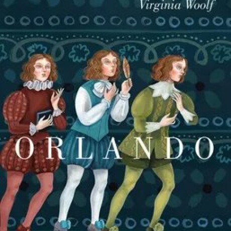 ORLANDO (EDICION ILUSTRADA) ORLANDO (EDICION ILUSTRADA)