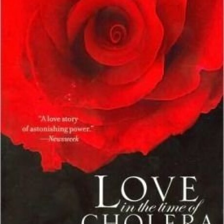 LOVE IN THE TIME OF CHOLERA (INGLES) LOVE IN THE TIME OF CHOLERA (INGLES)