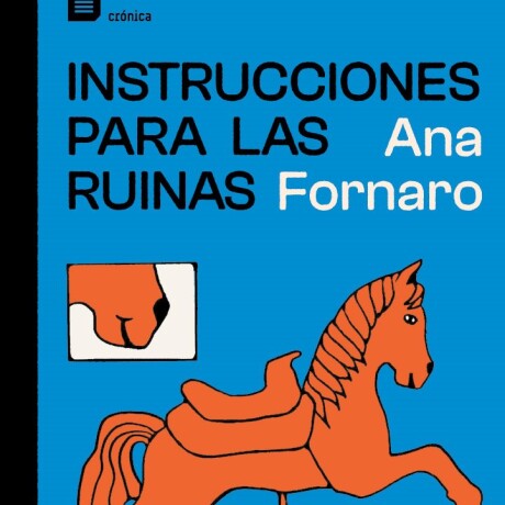 INSTRUCCIONES PARA LAS RUINAS INSTRUCCIONES PARA LAS RUINAS