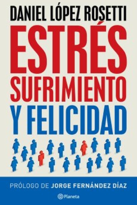 ESTRES SUFRIMIENTO Y FELICIDAD ESTRES SUFRIMIENTO Y FELICIDAD