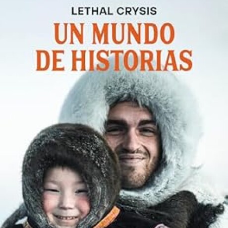 UN MUNDO DE HISTORIAS UN MUNDO DE HISTORIAS