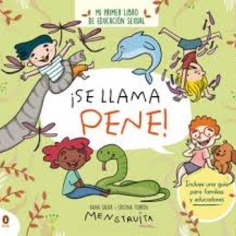 SE LLAMA PENE SE LLAMA PENE