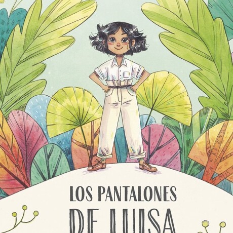 LOS PANTALONES DE LUISA LOS PANTALONES DE LUISA