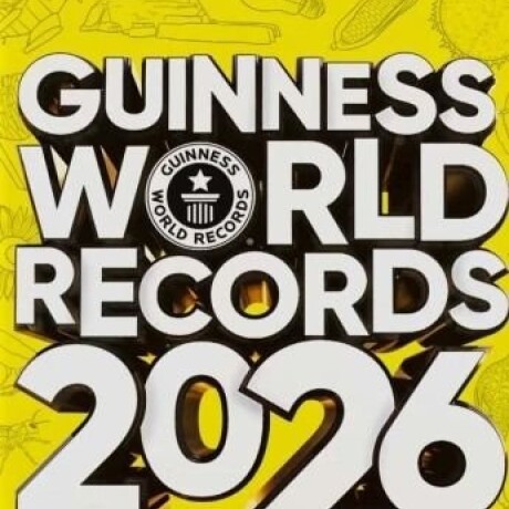 GUINNESS WORLD RECORDS 2026 GUINNESS WORLD RECORDS 2026