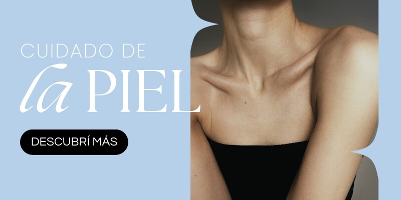 CUIDADO DE LA PIEL