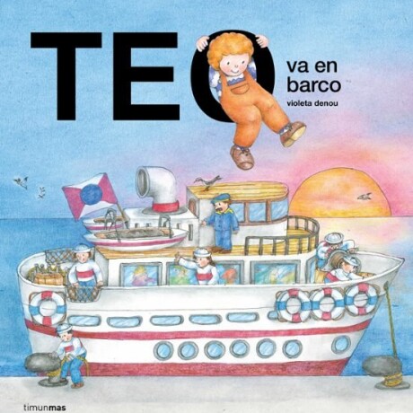 TEO VA EN BARCO TEO VA EN BARCO