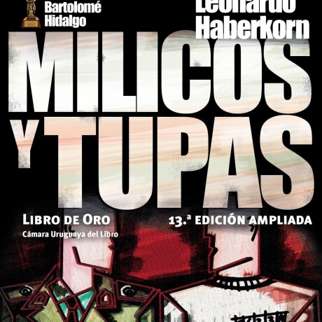 MILICOS Y TUPAS MILICOS Y TUPAS