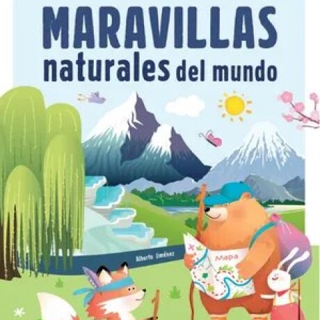 MARAVILLAS NATURALES DEL MUNDO MARAVILLAS NATURALES DEL MUNDO