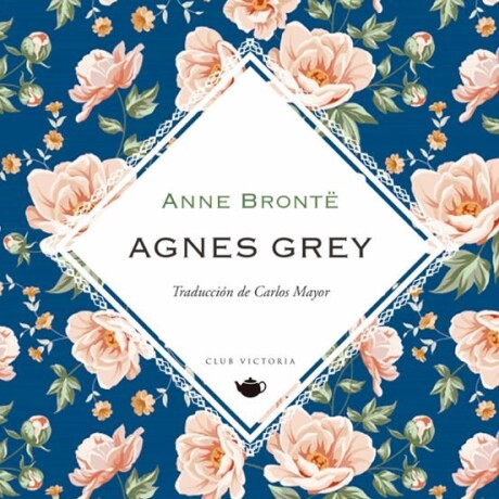 AGNES GREY AGNES GREY