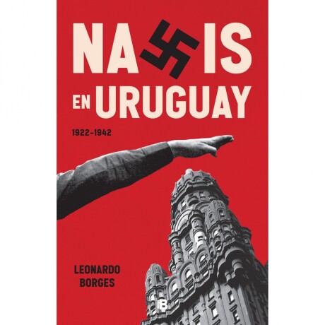 NAZIS EN EL URUGUAY 4 COLORES