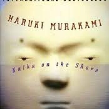 KAFKA ON THE SHORE KAFKA ON THE SHORE