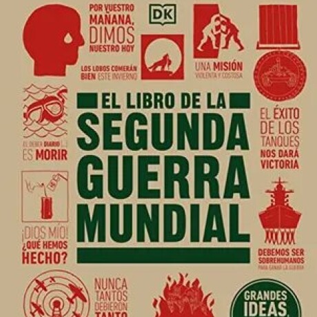 EL LIBRO DE LA SEGUNDA GUERRA MUNDIAL (ORIGEN) EL LIBRO DE LA SEGUNDA GUERRA MUNDIAL (ORIGEN)