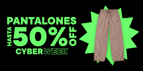 CYBER WEEK PANTALONES