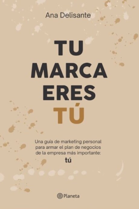 TU MARCA ERES TU TU MARCA ERES TU