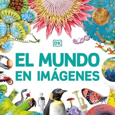 EL MUNDO EN IMAGENES EL MUNDO EN IMAGENES