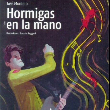 HORMIGAS EN LAS MANOS HORMIGAS EN LAS MANOS