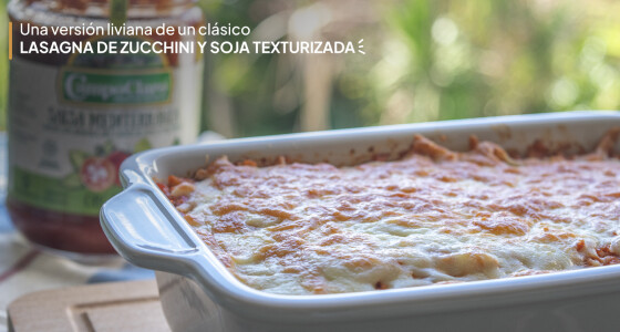Una versión liviana de un clásico, lasagna de zucchini y soja texturizada