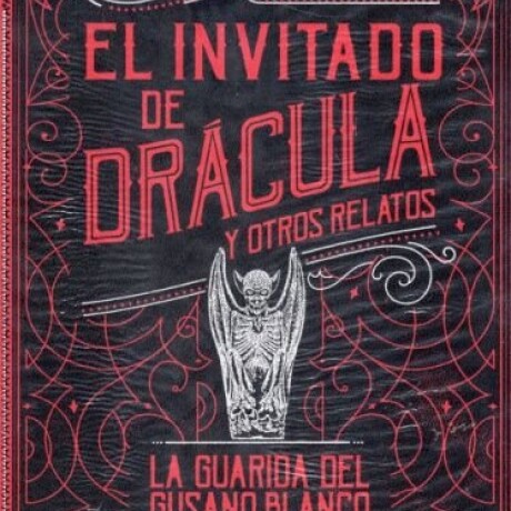 INVITADO DE DRACULA, EL ; Y OTROS RELATOS ;LA GUARIDA GUSANO INVITADO DE DRACULA, EL ; Y OTROS RELATOS ;LA GUARIDA GUSANO