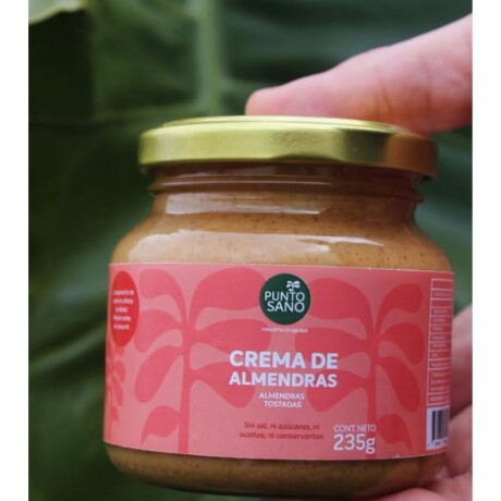 ¡OFERTA IMPERDIBLE! Crema de Almendras 235gs Punto Sano ¡OFERTA IMPERDIBLE! Crema de Almendras 235gs Punto Sano