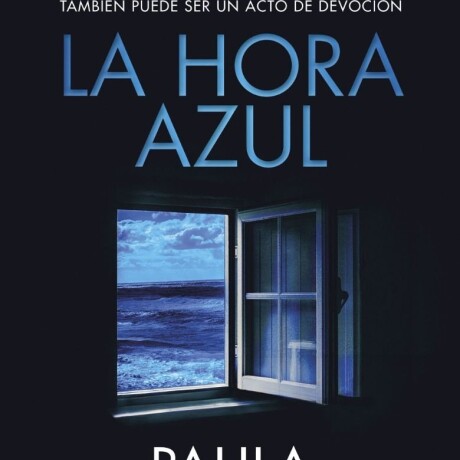 LA HORA AZUL LA HORA AZUL