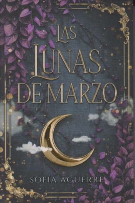 LAS LUNAS DE MARZO LAS LUNAS DE MARZO