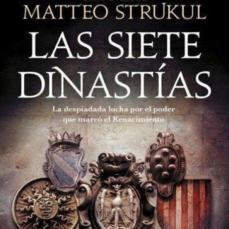 LAS SIETE DINASTIAS LAS SIETE DINASTIAS