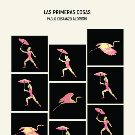 LAS PRIMERAS COSAS LAS PRIMERAS COSAS
