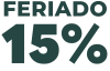 FERIADO - 15%