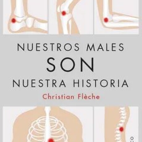 NUESTROS MALES SON NUESTRA HISTORIA NUESTROS MALES SON NUESTRA HISTORIA