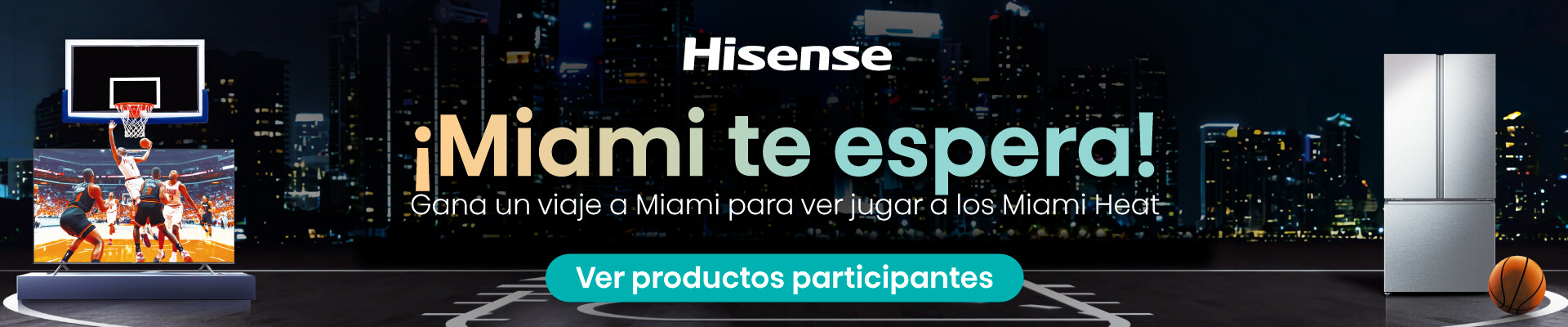 Hisense - Miami te espera