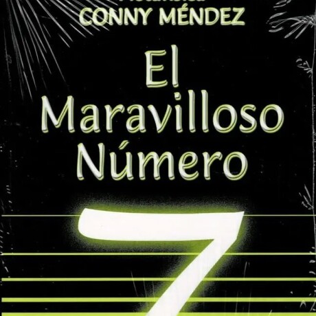 MARAVILLOSO NUMERO 7 EL MARAVILLOSO NUMERO 7 EL