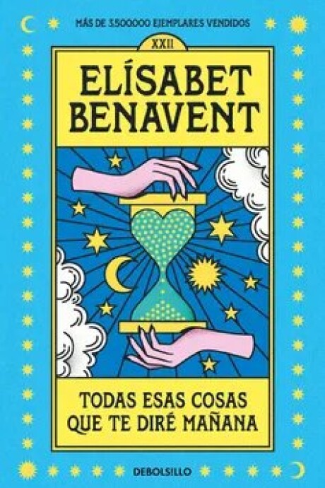 TODAS ESAS COSAS QUE TE DIRE MAÑANA TODAS ESAS COSAS QUE TE DIRE MAÑANA