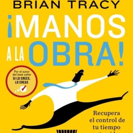 MANOS A LA OBRA MANOS A LA OBRA
